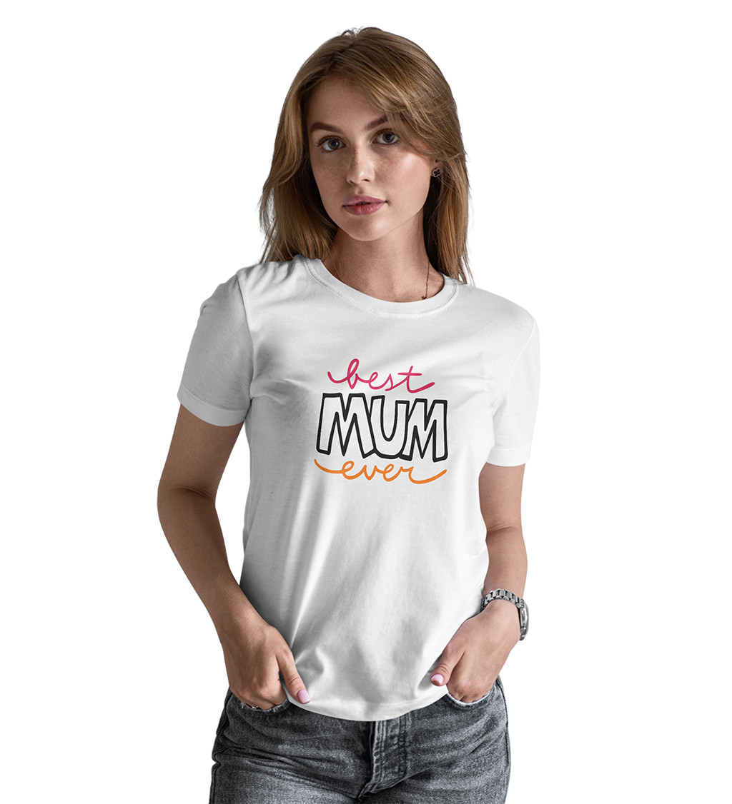 Dámske tričko biele - Best mum ever