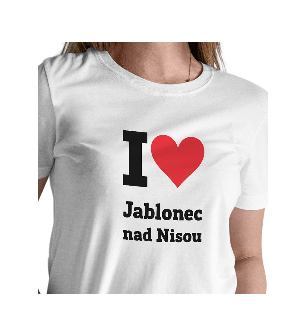 Dámske tričko biele - I love Jablonec nad Nisou
