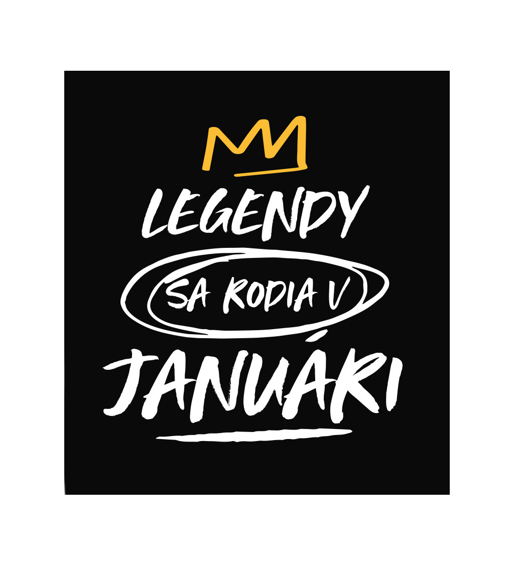 Dámske tričko čierne - Legendy sa rodia v januári