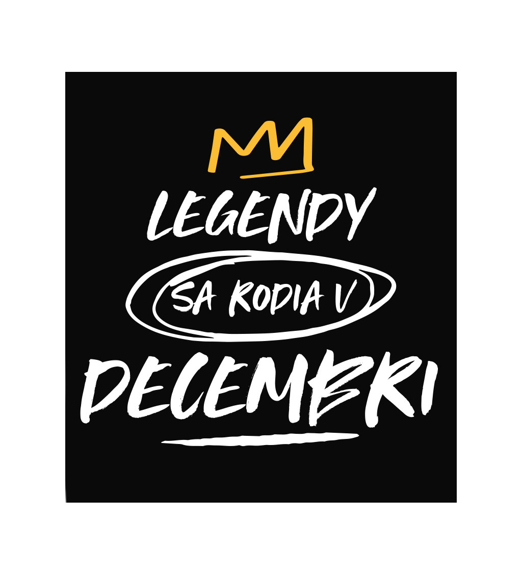 Dámske tričko čierne - Legendy sa rodia v decembri