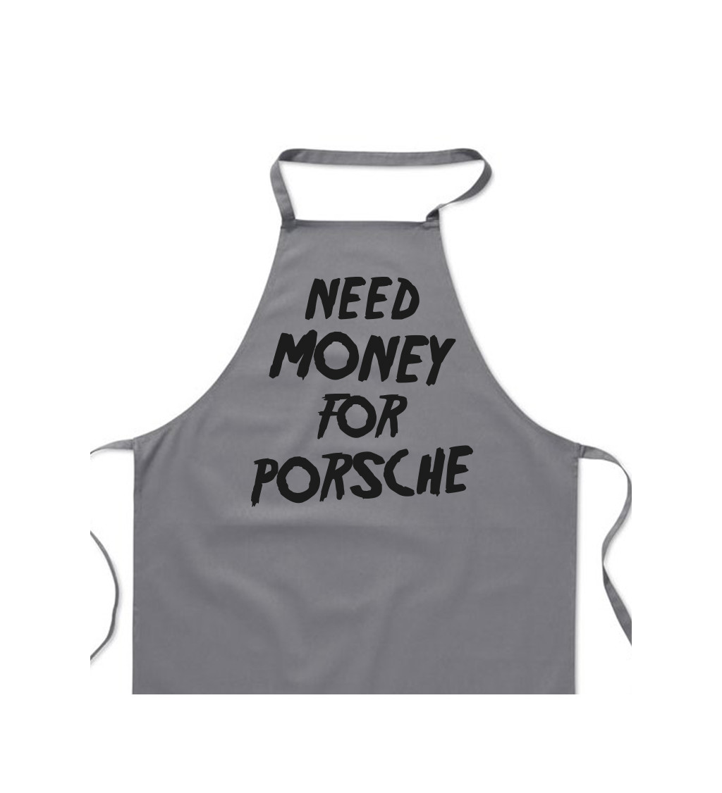 Zástera šedá - Need money for Porsche