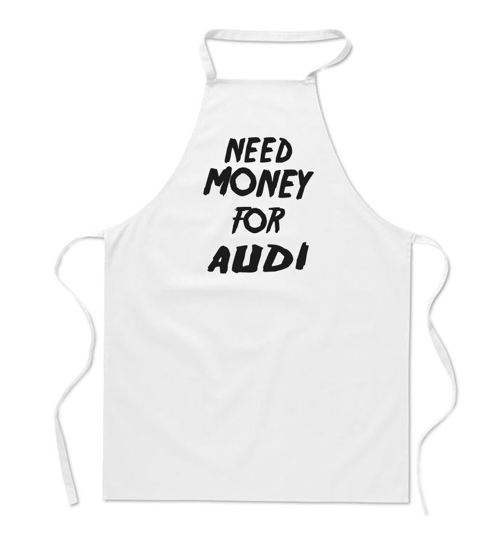 Zástera biela - Need money for Audi