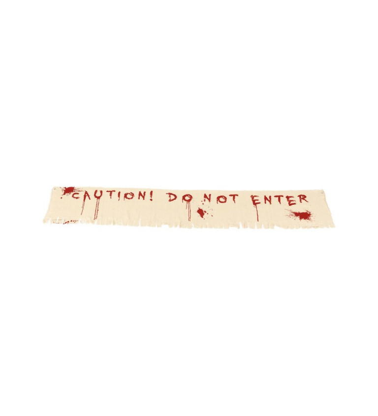 Dekorácia - Banner - Do Not Enter-Bloody
