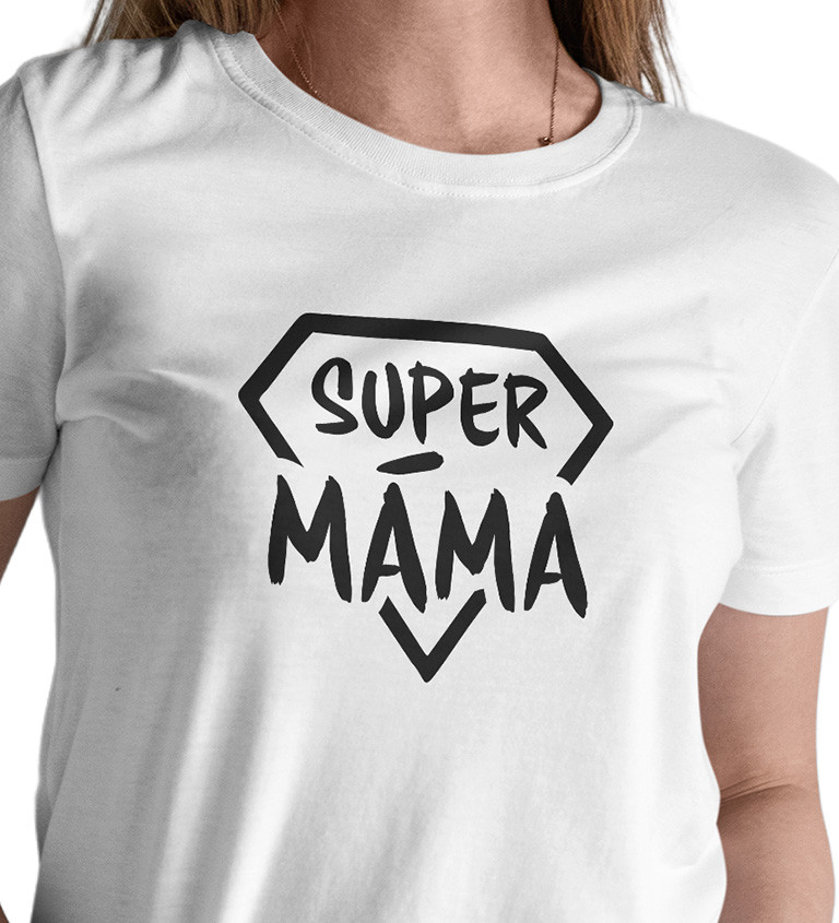 Dámske tričko biele - Super mama