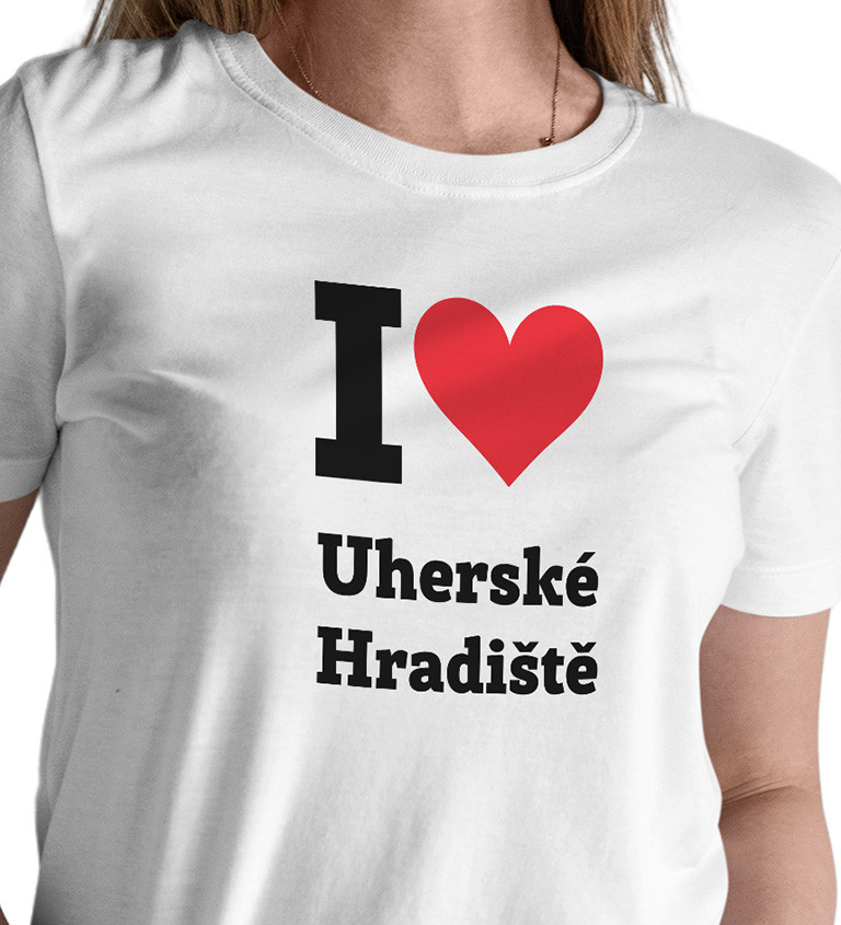 Dámske tričko biele - I love Uherské Hradiště