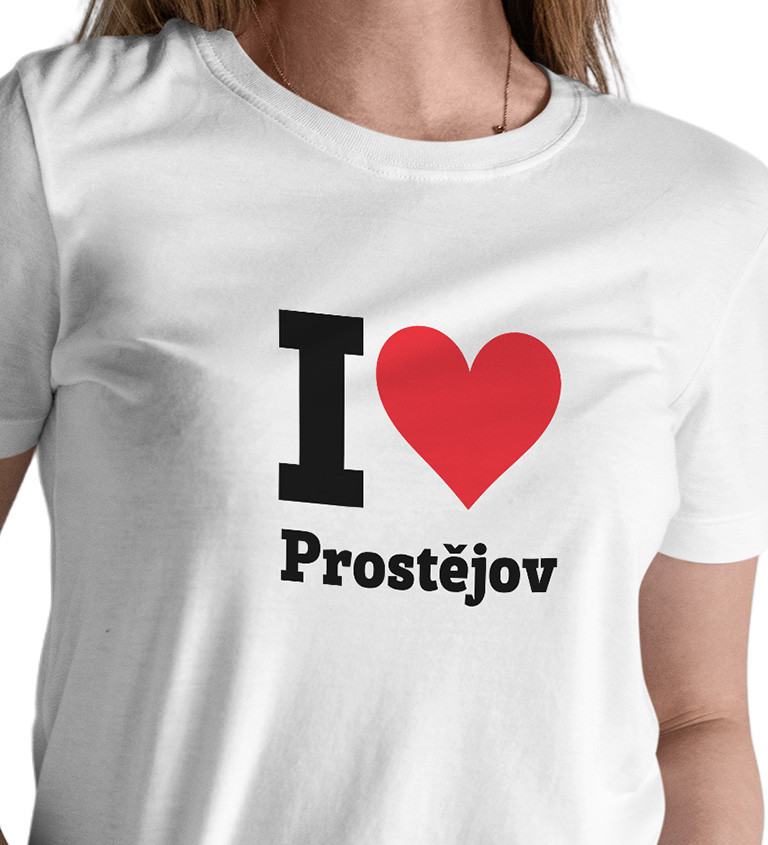 Dámske tričko biele - I love Prostějov