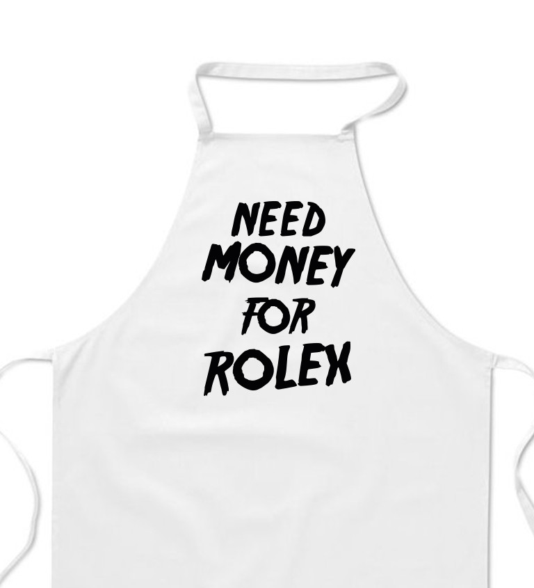 Zástera biela - Need money for Rolex