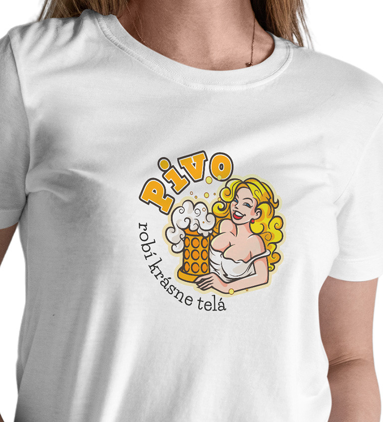 Dámske tričko biele - Pivo robí­ krásne telá